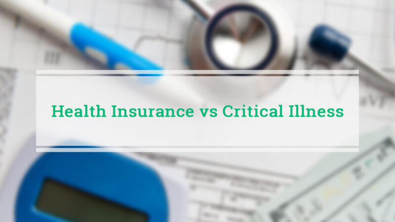 Standard Health Policy vs Critical Illness Cover