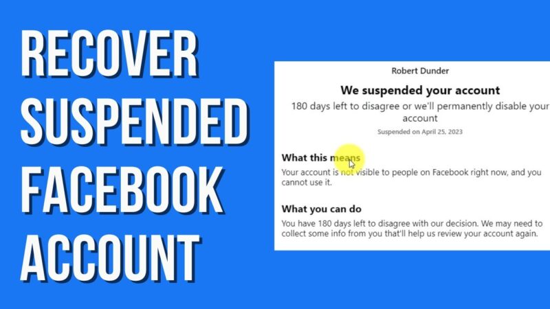How to Recover a Suspended Facebook Account: A Comprehensive Guide
